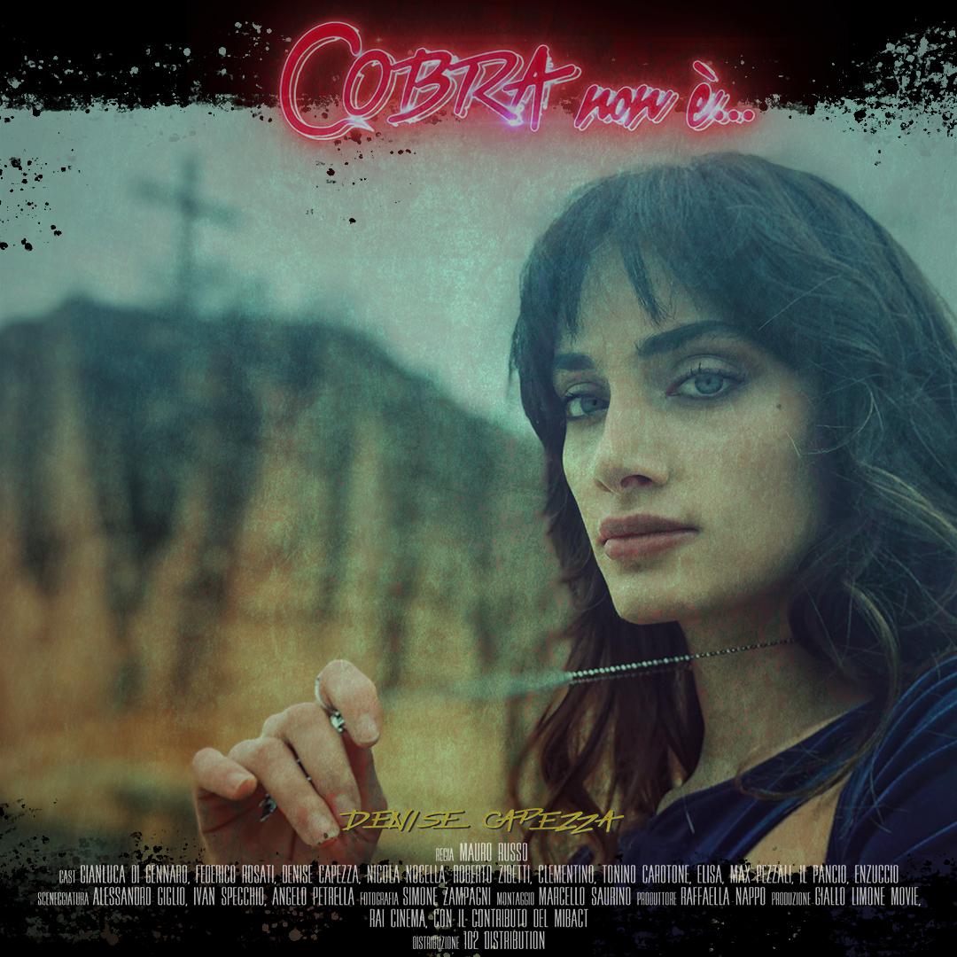 cobra non è denise capezza attrice foto angela regia mauro russo amazon prime video recensione